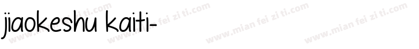 jiaokeshu kaiti字体转换